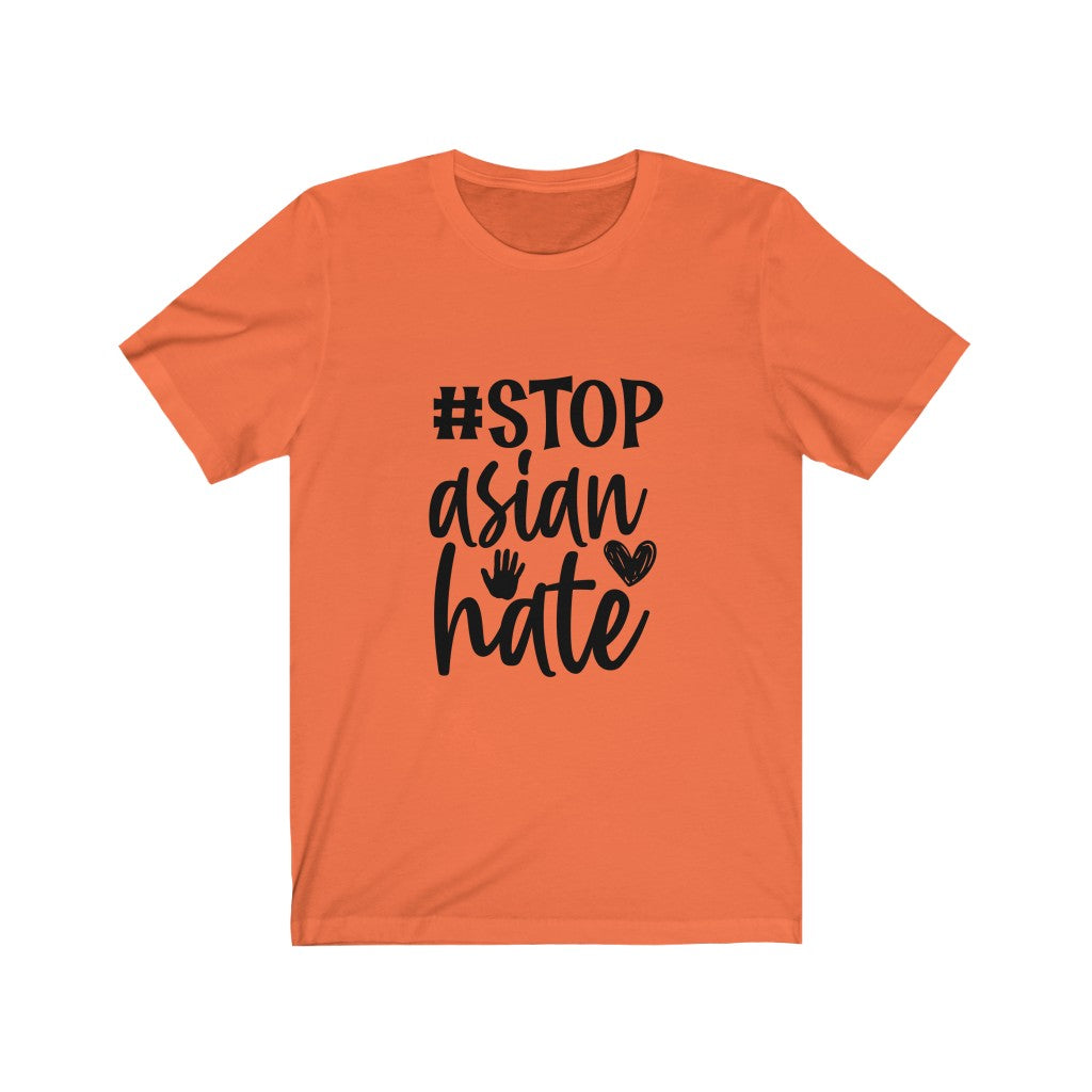 Stop Asian Hate - Unisex Jersey Short Sleeve Tee