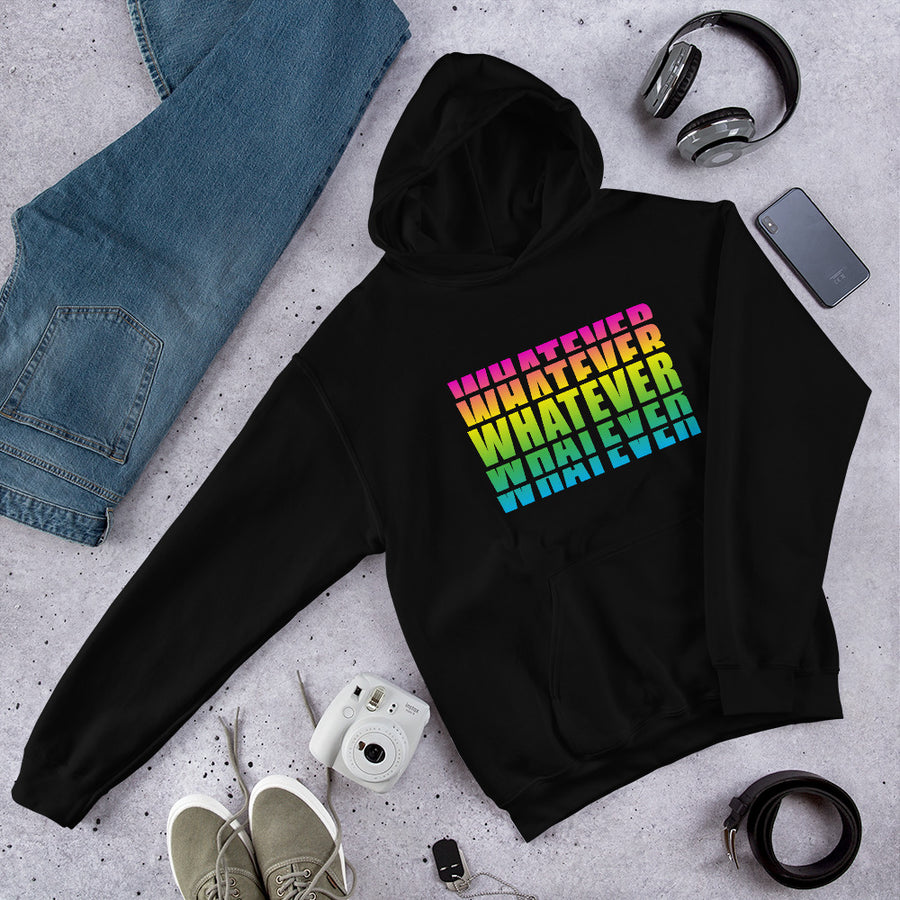 "Whatever" Unisex Hoodie