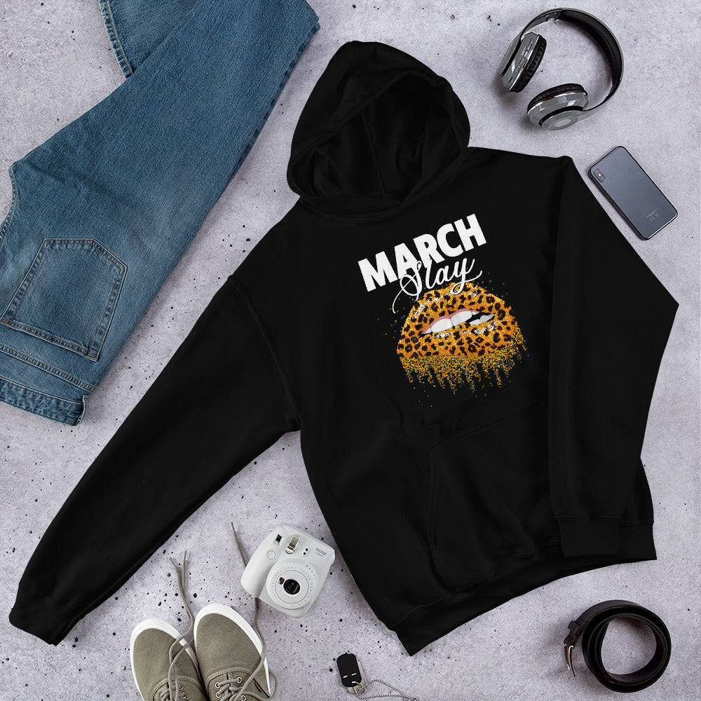 March Slay Unisex Hoodie