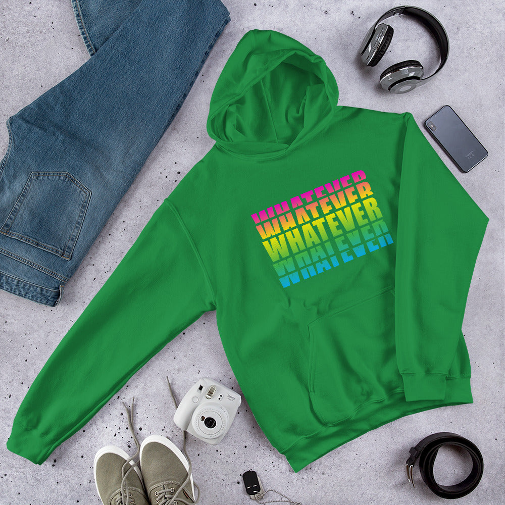 "Whatever" Unisex Hoodie