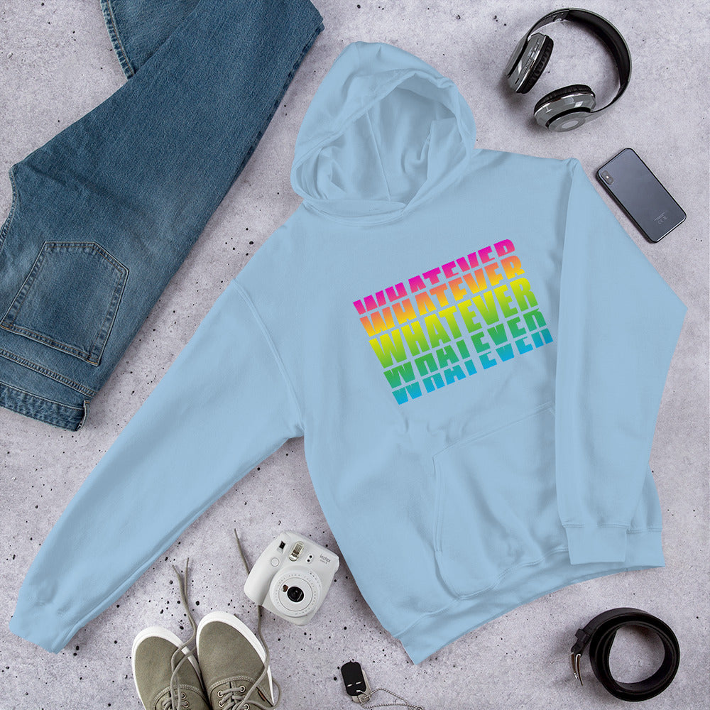 "Whatever" Unisex Hoodie