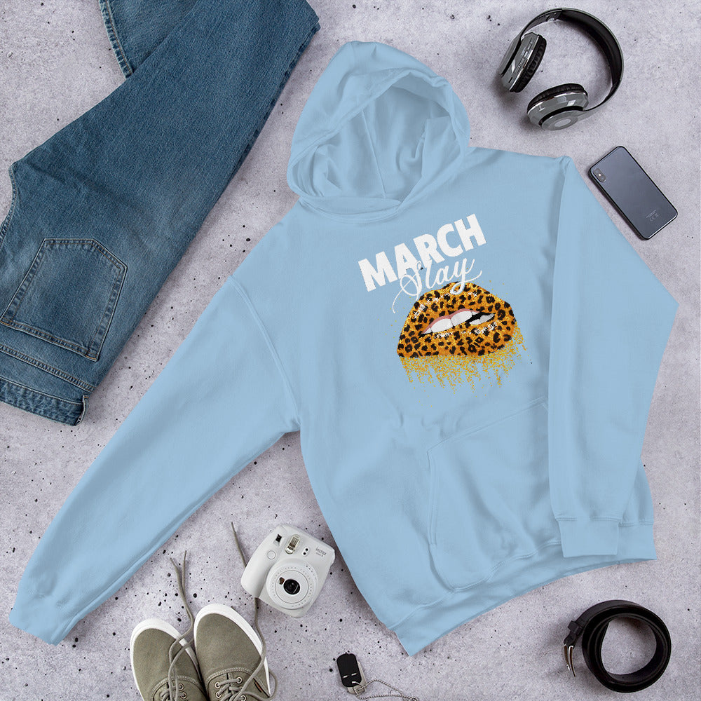 March Slay Unisex Hoodie