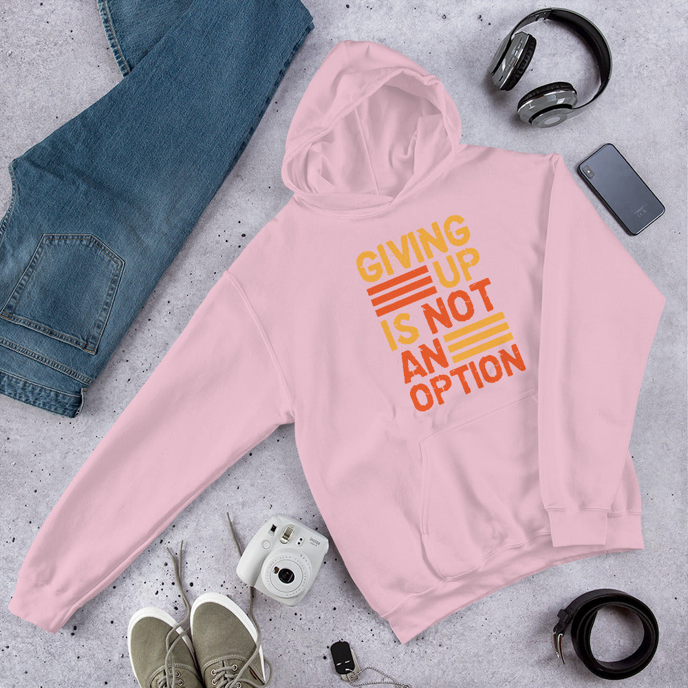 "Giving Up" Unisex Hoodie