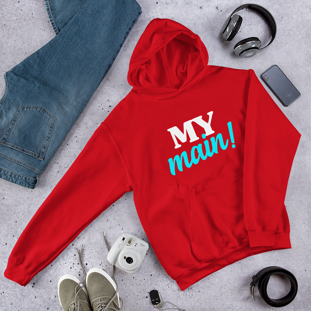 My Main Unisex Hoodie