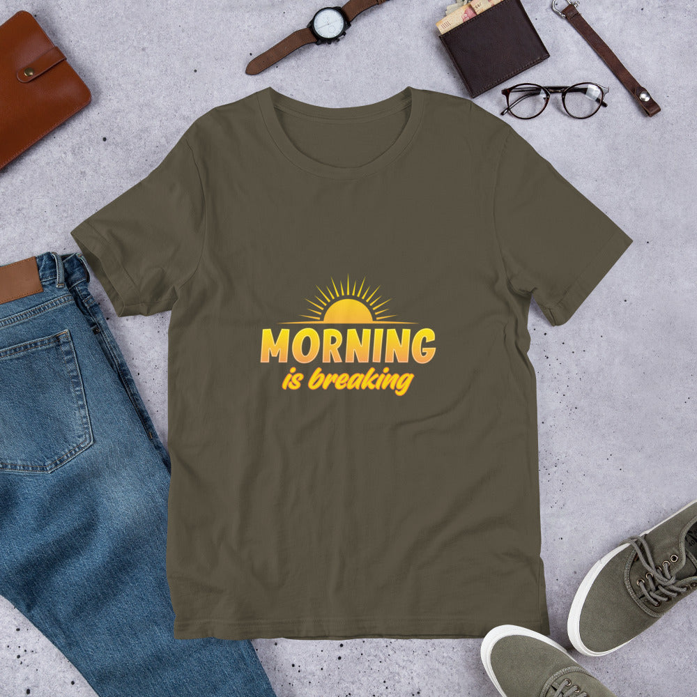 "Morning is Breaking" Short-Sleeve Unisex T-Shirt
