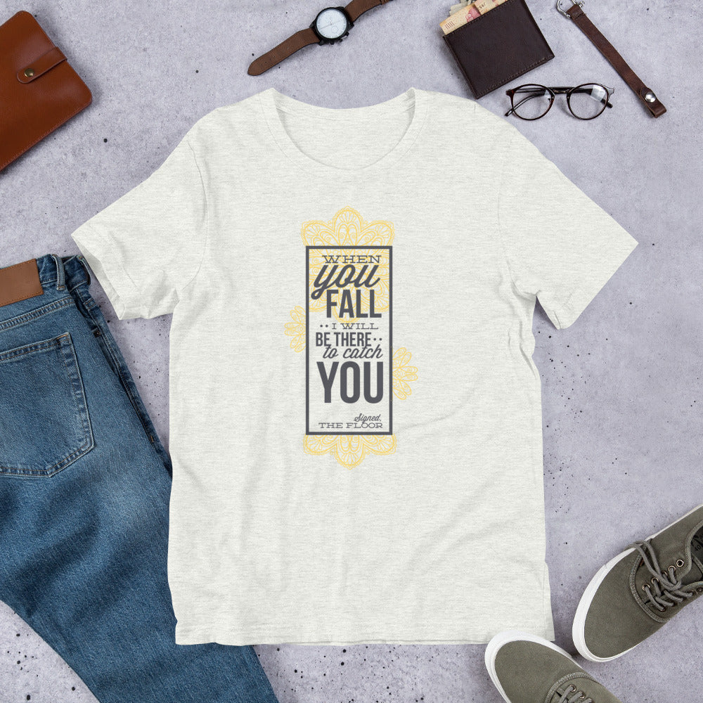 When You Fall - Short-Sleeve Unisex T-Shirt