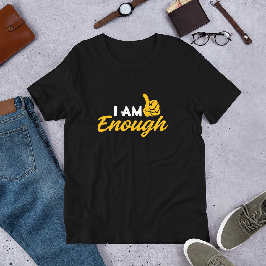 I am Enough Short-Sleeve Unisex T-Shirt