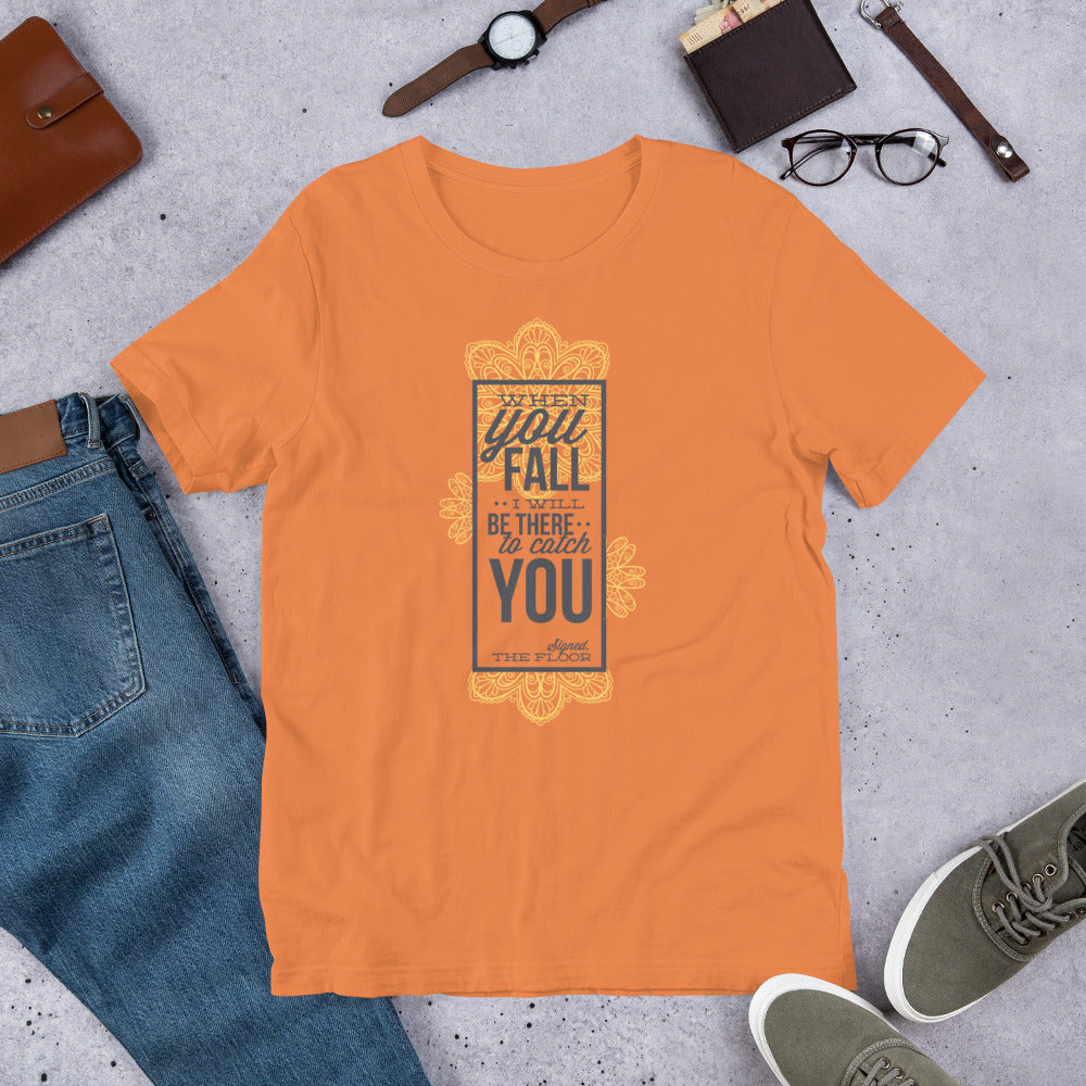 When You Fall - Short-Sleeve Unisex T-Shirt