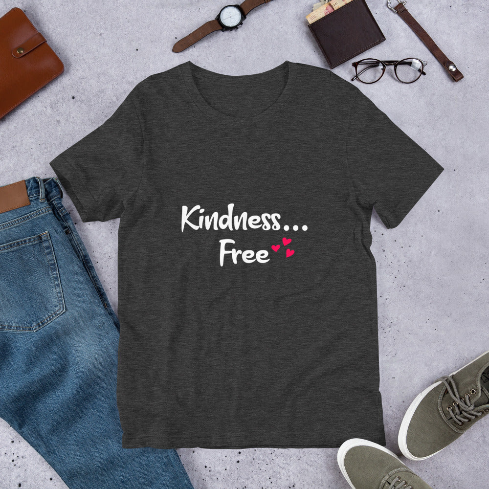 "Kindness.....Free" Short-Sleeve Unisex T-Shirt