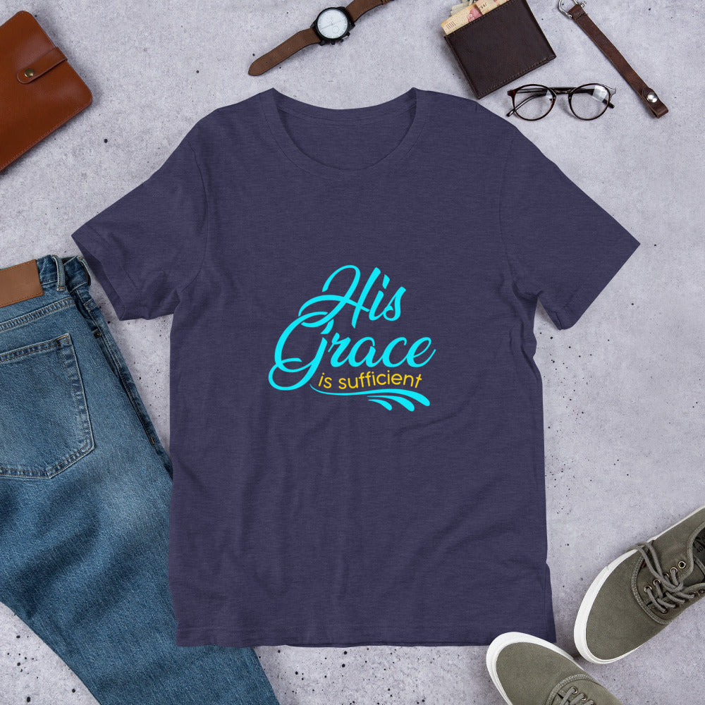 "His Grace is Sufficient" Short-Sleeve Unisex T-Shirt