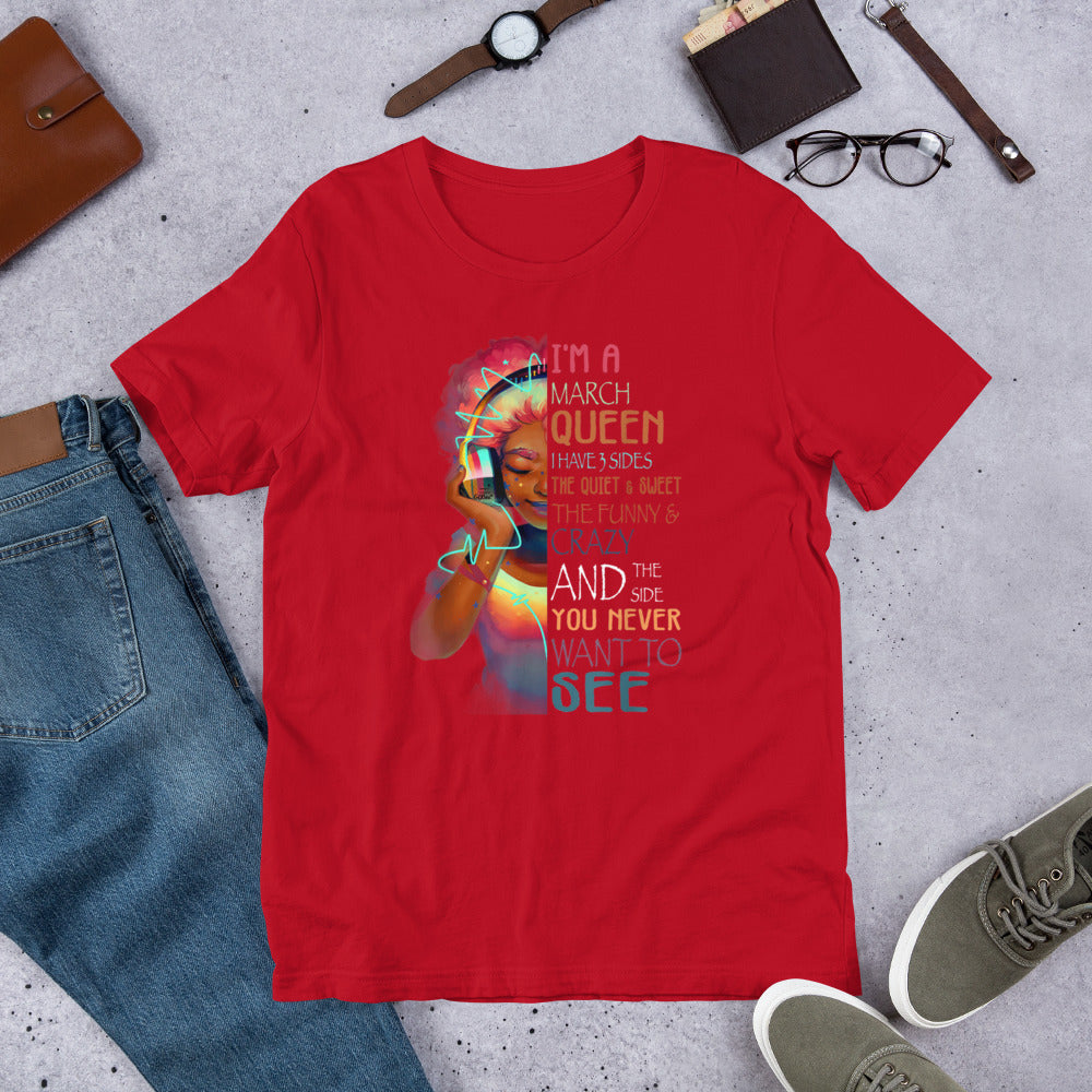 March Queen 3 Sides Short-Sleeve Unisex T-Shirt