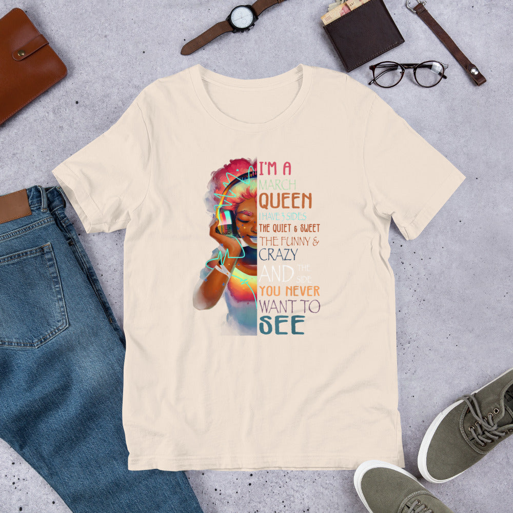 March Queen 3 Sides Short-Sleeve Unisex T-Shirt