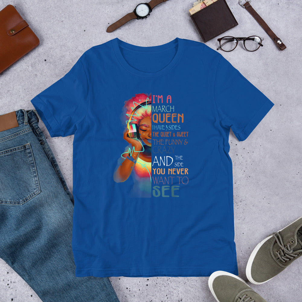 March Queen 3 Sides Short-Sleeve Unisex T-Shirt