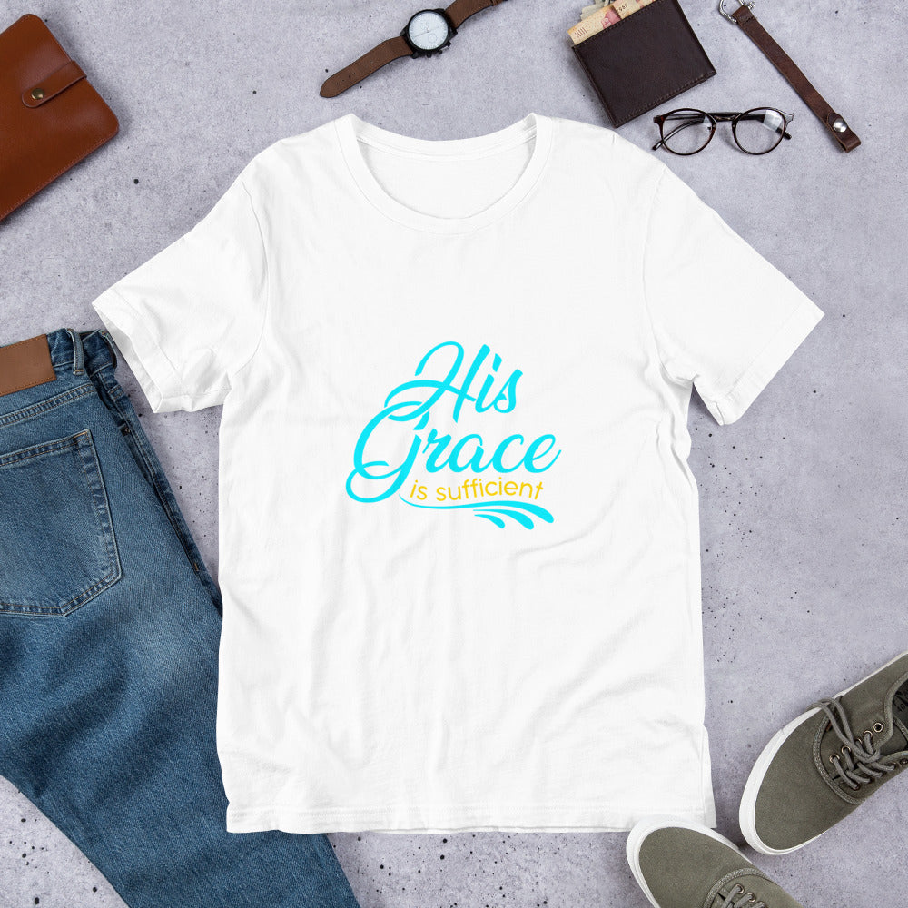 "His Grace is Sufficient" Short-Sleeve Unisex T-Shirt