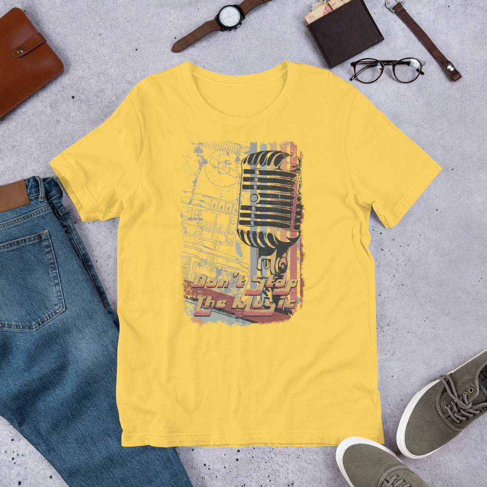 Don't Stop the Music - Short-Sleeve Unisex T-Shirt